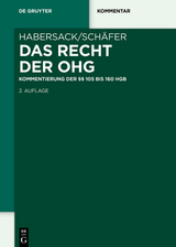 Das Recht der OHG -  Mathias Habersack,  Carsten Schäfer