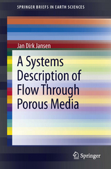 A Systems Description of Flow Through Porous Media - Jan Dirk Jansen