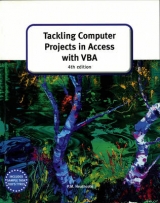 Tackling Computer projects in Access with VBA (4th Edition) - Day, A; Heathcote, Pat