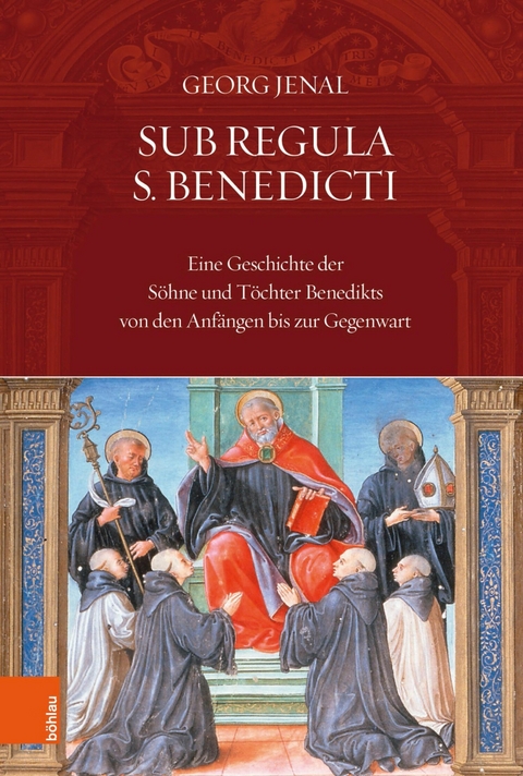 Sub Regula S. Benedicti -  Georg Jenal