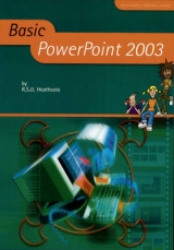 Basic Powerpoint 2003 - Heathcote, Robert S.U.