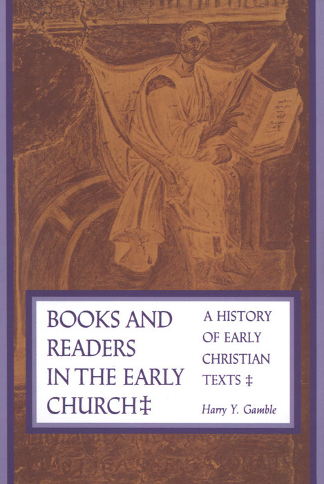 Books and Readers in the Early Church -  E. Hirsch