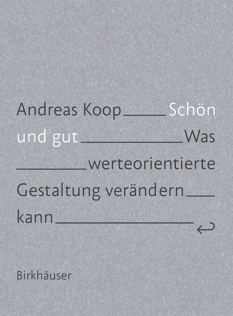 Schön und Gut -  Andreas Koop