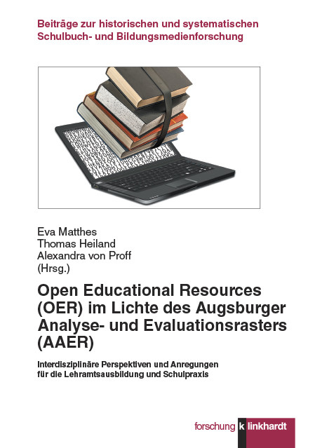 Open Educational Resources (OER) im Lichte des Augsburger Analyse- und Evaluationsrasters (AAER) - 