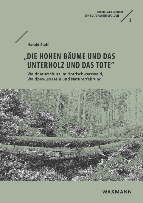 'die hohen Bäume und das Unterholz und das Tote' -  Harald Stahl