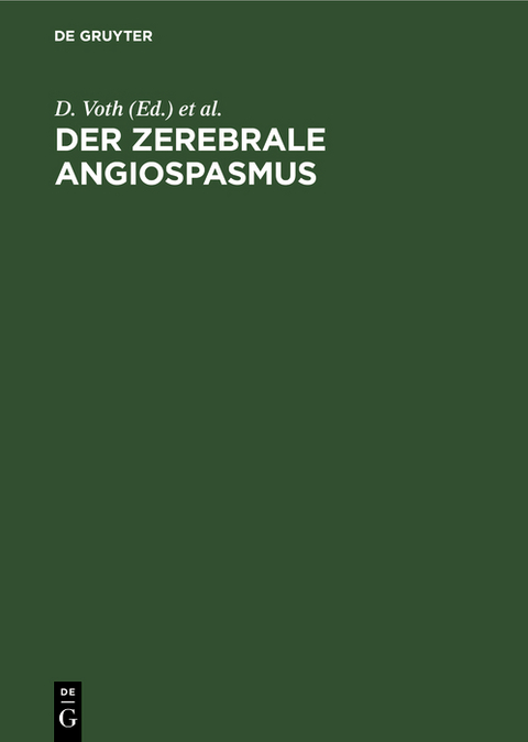 Der zerebrale Angiospasmus - 