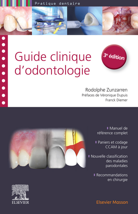 Guide clinique d''odontologie -  Rodolphe Zunzarren