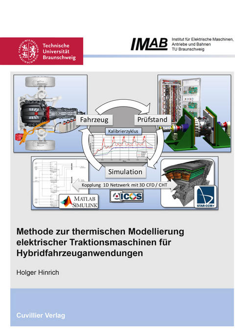 Methode zur thermischen Modellierung elektrischer Traktionsmaschinen f&#xFC;r Hybridfahrzeuganwendungen -  Holger Hinrich