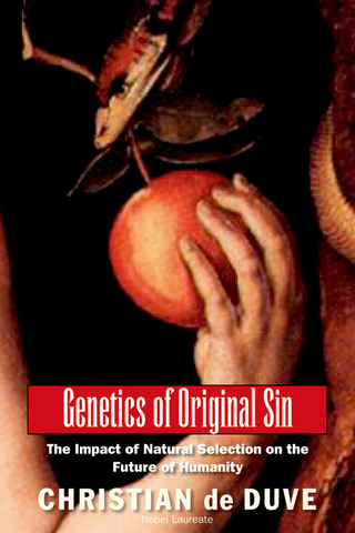 Genetics of Original Sin - Christian de Duve