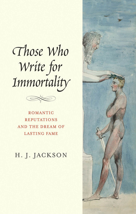 Those Who Write for Immortality -  Jackson H. J. Jackson