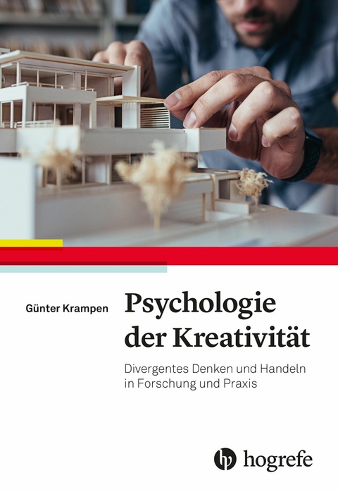 Psychologie der Kreativität - Günter Krampen