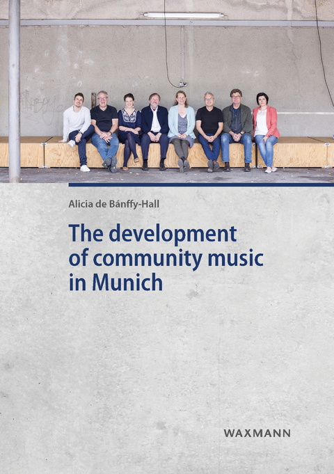 The development of community music in Munich -  Alicia de Bánffy-Hall