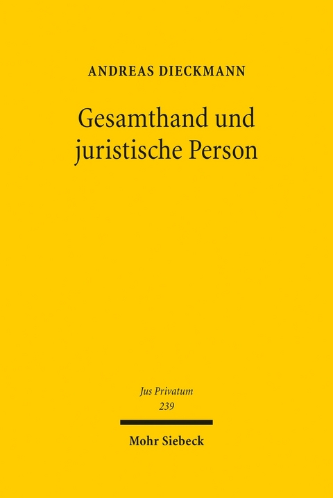 Gesamthand und juristische Person -  Andreas Dieckmann