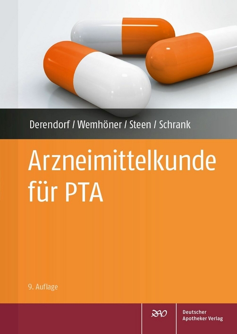 Arzneimittelkunde für PTA -  Deutscher Apotheker Verlag