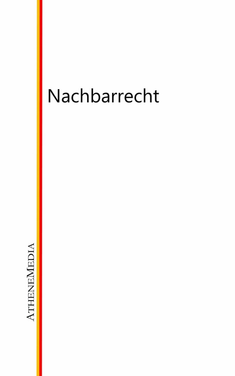 Nachbarrecht - 