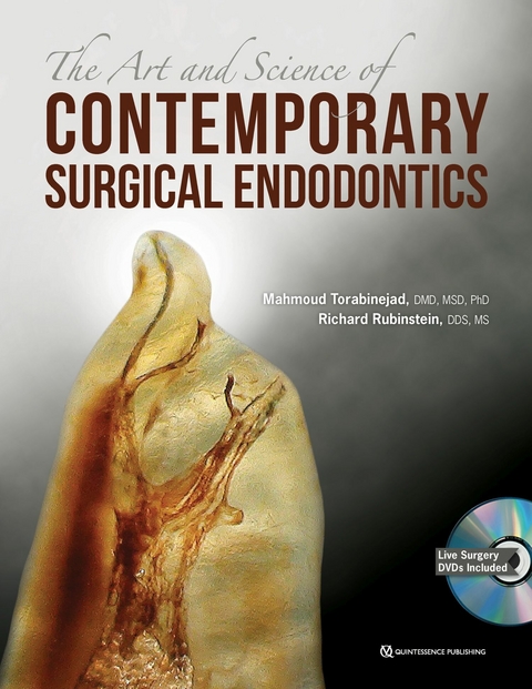 The Art and Science of Contemporary Surgical Endodontics - Mahmoud Torabinejad, Richard Rubinstein
