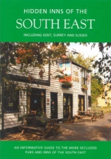 The Hidden Inns of the South East - Long, Peter; Vesey, Barbara