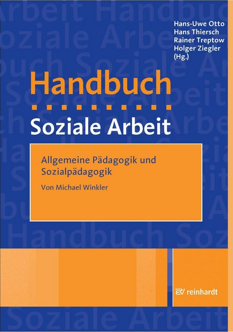 Allgemeine Pädagogik und Sozialpädagogik - Michael Winkler