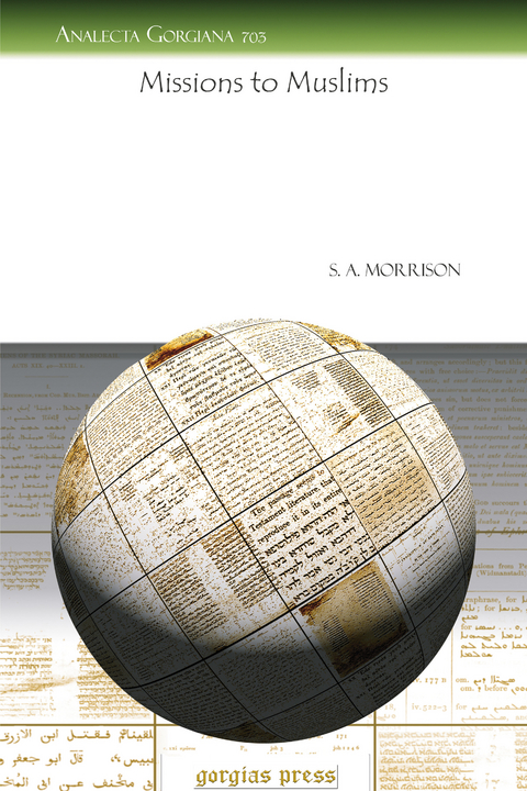 Missions to Muslims -  S. A. Morrison