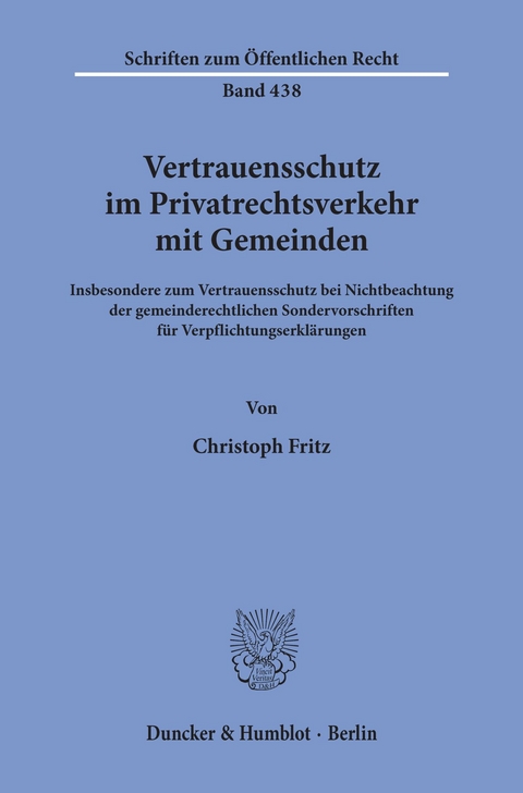 Vertrauensschutz im Privatrechtsverkehr mit Gemeinden. -  Christoph Fritz