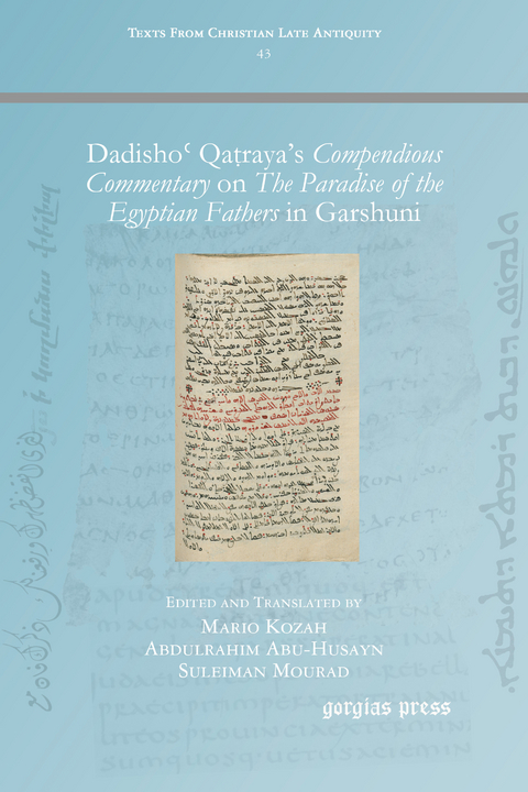 Dadisho? Qa?raya's Compendious Commentary on The Paradise of the Egyptian Fathers - 