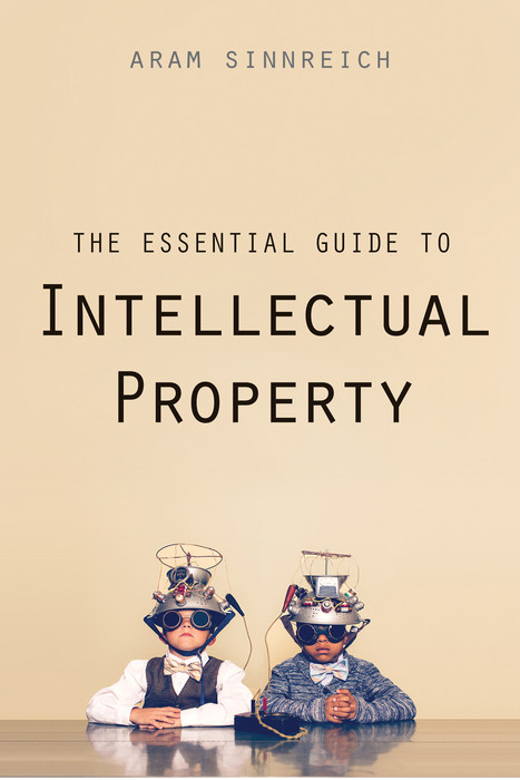 Essential Guide to Intellectual Property -  Sinnreich Aram Sinnreich