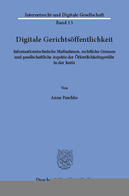 Digitale Gerichtsöffentlichkeit. -  Anne Paschke