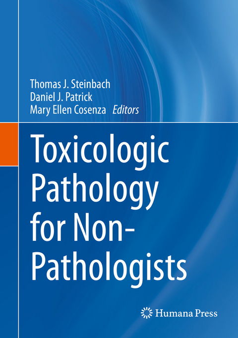 Toxicologic Pathology for Non-Pathologists - 