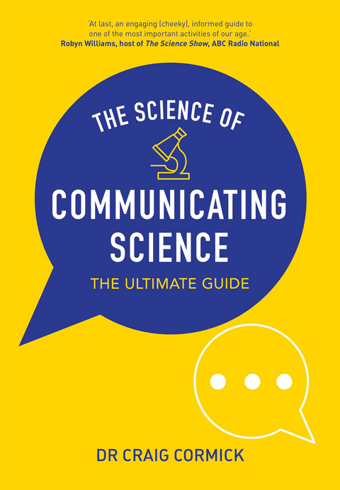 Science of Communicating Science -  Craig Cormick