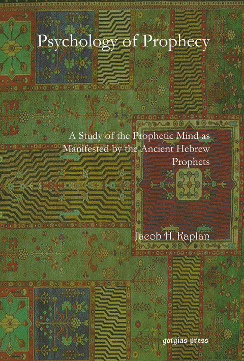 Psychology of Prophecy -  Jacob H. Kaplan