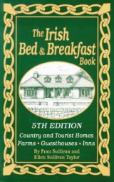 Irish Bed & Breakfast Book, The - Sullivan, Fran