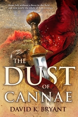 Dust of Cannae -  David K. Bryant