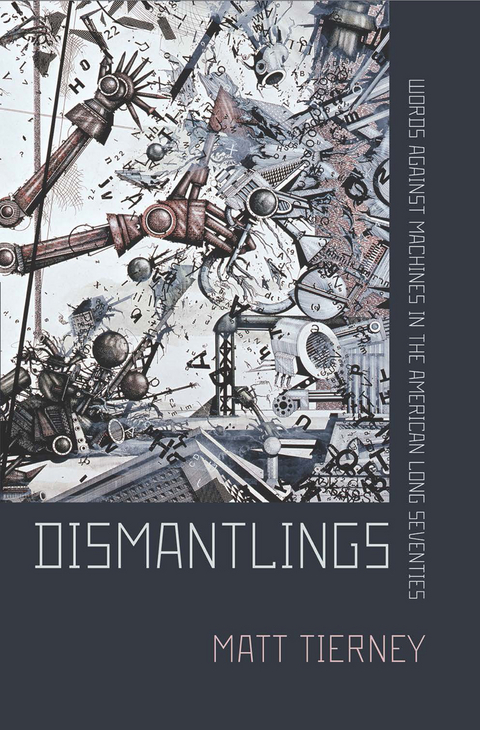 Dismantlings -  Matt Tierney