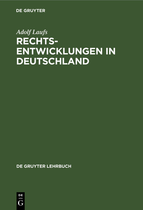 Rechtsentwicklungen in Deutschland -  Adolf Laufs