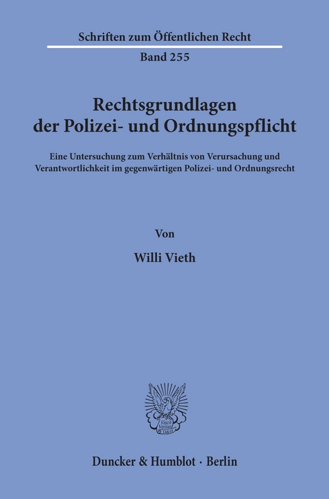 Rechtsgrundlagen der Polizei- und Ordnungspflicht. -  Willi Vieth
