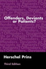 Offenders, Deviants or Patients? - Prins, Herschel