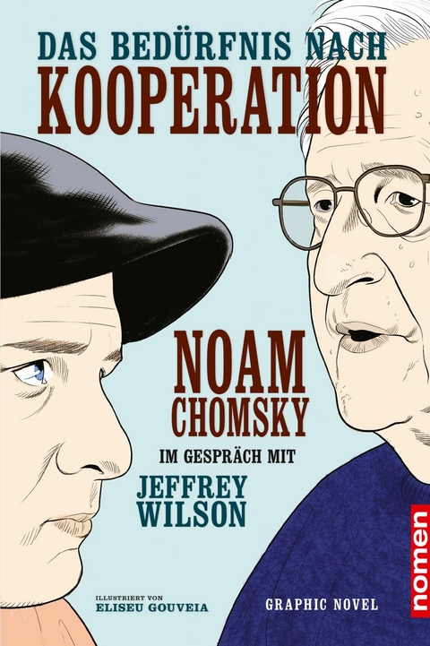 Das Bedürfnis nach Kooperation - Noam Chomsky,  Jeffrey Wilson
