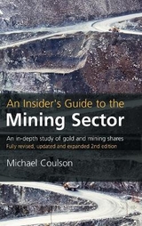 An Insider's Guide to the Mining Sector - Coulson, Michael
