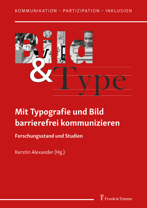 Mit Typografie und Bild barrierefrei kommunizieren - 