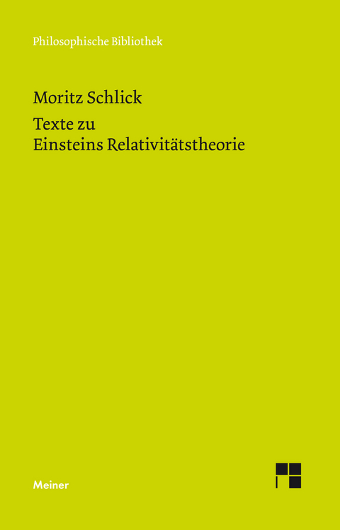 Texte zu Einsteins Relativitätstheorie -  Moritz Schlick