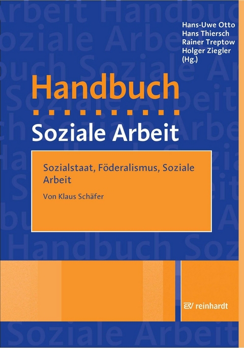 Sozialstaat, Föderalismus, Soziale Arbeit - Klaus Schäfer