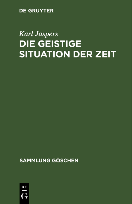 Die geistige Situation der Zeit - Karl Jaspers