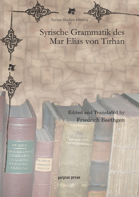 Syrische Grammatik des Mar Elias von Tirhan - 