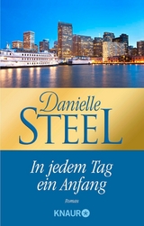 In jedem Tag ein Anfang -  Danielle Steel