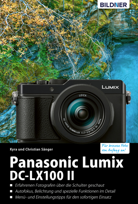 Panasonic Lumix DC-LX 100 II - Kyra Sänger, Christian Sänger