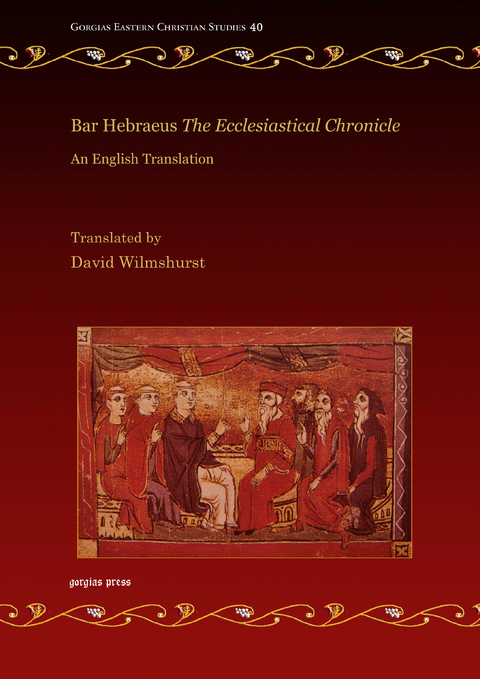 Bar Hebraeus <i>The Ecclesiastical Chronicle</i>