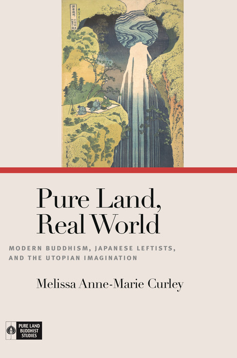 Pure Land, Real World -  Melissa Anne-Marie Curley