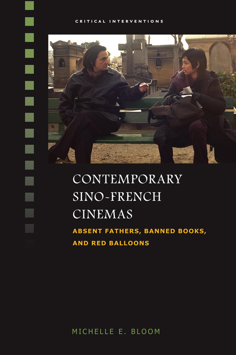 Contemporary Sino-French Cinemas -  Michelle E. Bloom