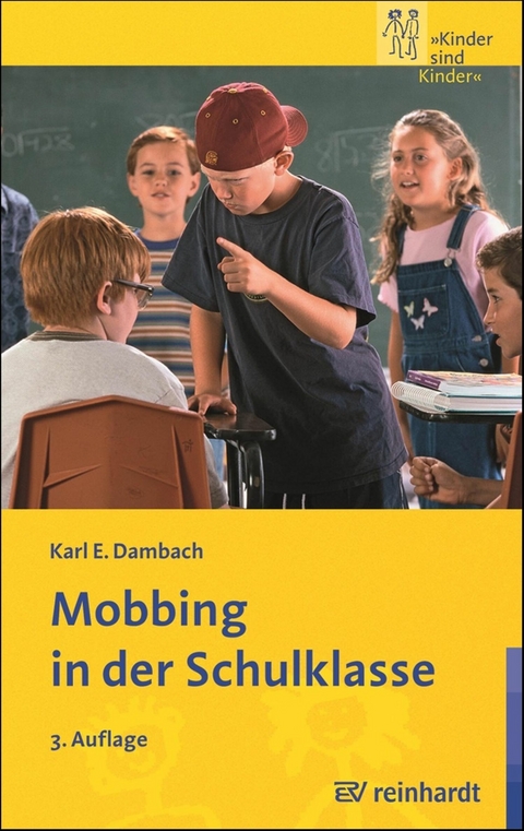 Mobbing in der Schulklasse - Karl E. Dambach