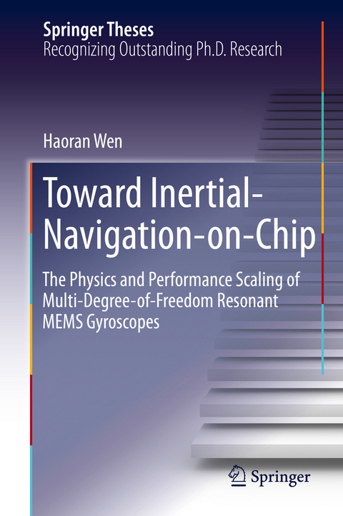 Toward Inertial-Navigation-on-Chip -  Haoran Wen